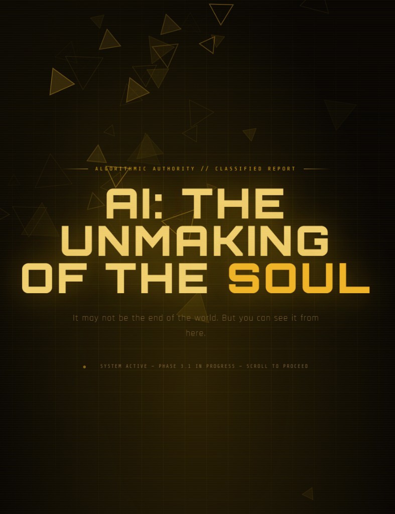 AI: The Unmaking of the Soul